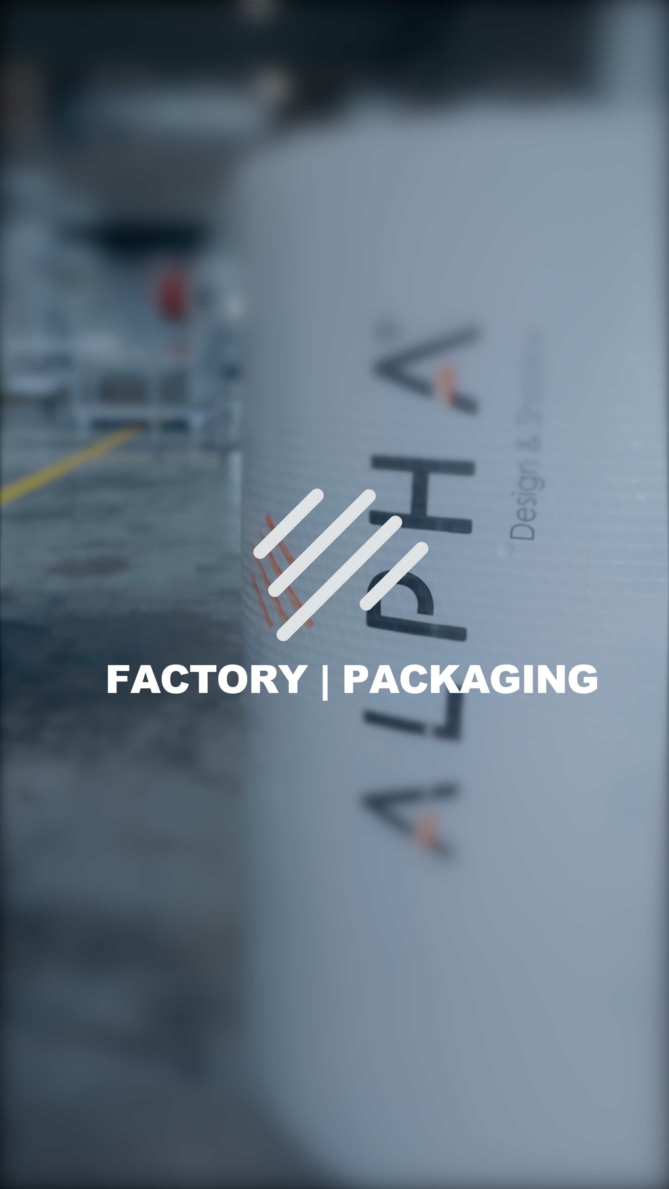 Factory packaging